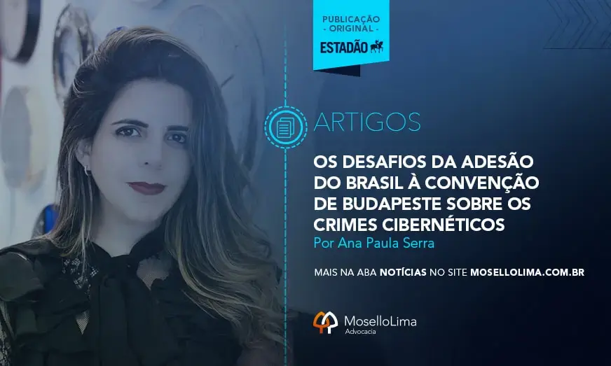 Os desafios da adesão do Brasil à Convenção de Budapeste sobre os crimes cibernéticos